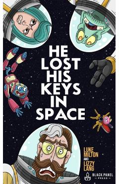 He Lost His Keys in Space - Lizzy Lang