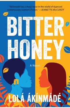 Bitter Honey - Lolá Ákínmádé Åkerström