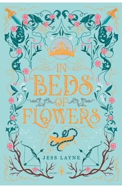 In Beds of Flowers - Jess Layne