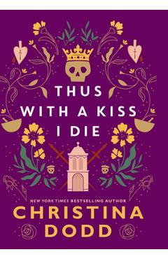 Thus with a Kiss I Die - Christina Dodd