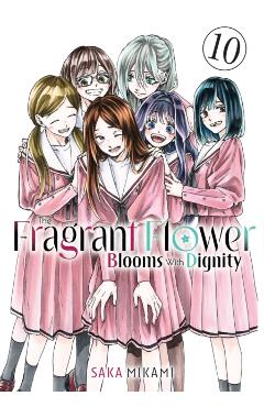 The Fragrant Flower Blooms with Dignity 10 - Saka Mikami
