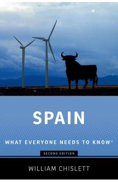 Spain: What Everyone Needs to Know(r) - William Chislett
