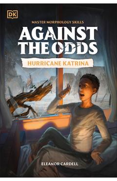 Against the Odds: Hurricane Katrina -