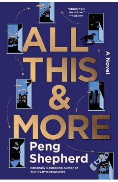 All This and More - Peng Shepherd