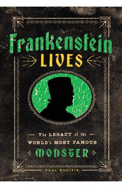 Frankenstein Lives - Paul Ruditis