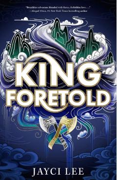 King Foretold - Jayci Lee