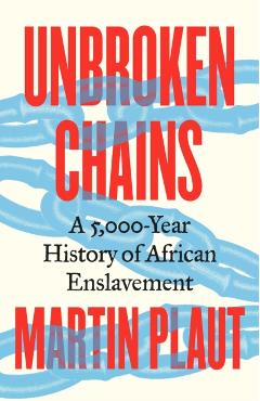 Unbroken Chains - Martin Plaut - Imagine 1