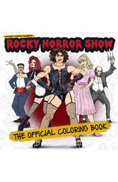 Rocky Horror Show: The Official Coloring Book - Titan Books