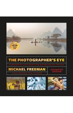 Photographer's Eye (Definitive Edition) - Michael Freeman