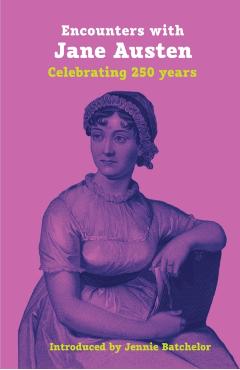 Encounters with Jane Austen -