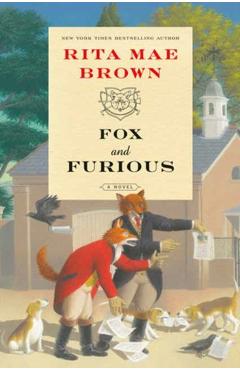 Fox and Furious - Rita Mae Brown