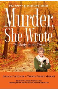 Murder, She Wrote: The Body in the Trees - Jessica Fletcher