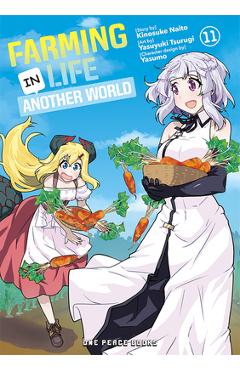Farming Life in Another World Volume 11