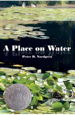A Place on Water - Peter D. Nordgren - Imagine 1