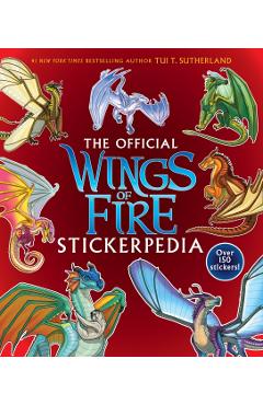 Wings of Fire Stickerpedia - Tui T. Sutherland