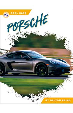 Porsche - Dalton Rains