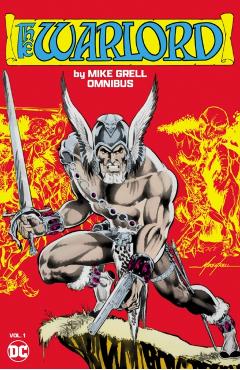 Warlord by Mike Grell Omnibus Vol. 1 - Mike Grell