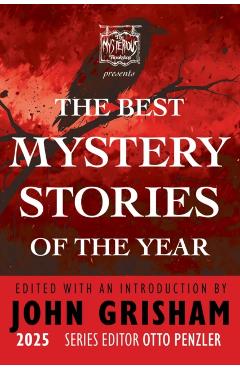The Mysterious Bookshop Presents the Best Mystery Stories of the Year 2025 - John Grisham
