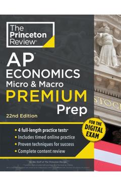 Princeton Review AP Economics Micro & Macro Premium Prep, 22nd Edition: 4 Practice Tests + Digital Practice Online + Content Review -