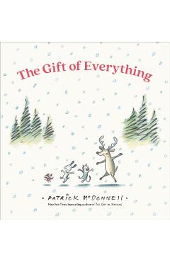 The Gift of Everything - Patrick Mcdonnell