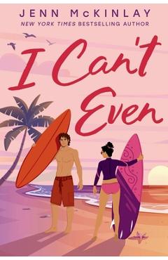 I Can't Even - Jenn Mckinlay