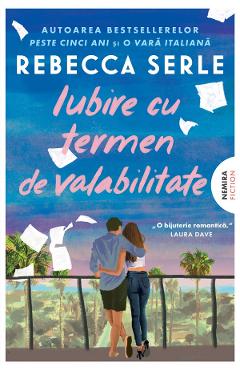 Iubire cu termen de valabilitate - Rebecca Serle