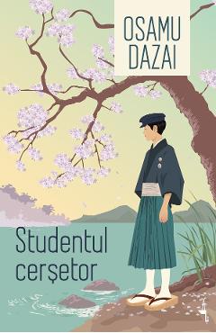 Studentul cersetor - Osamu Dazai