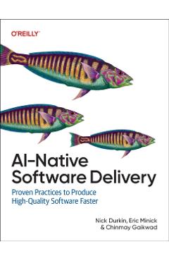 AI-Native Software Delivery - Nick|minick Durkin