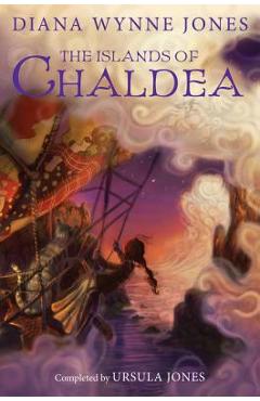 The Islands of Chaldea - Diana Wynne Jones