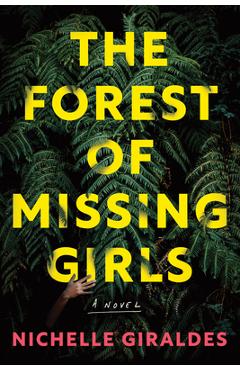 The Forest of Missing Girls - Nichelle Giraldes