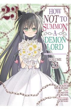 How Not to Summon a Demon Lord (Manga) Vol. 23 - Yukiya Murasaki