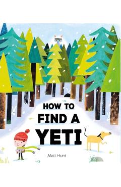 How to Find a Yeti - Matt Hunt