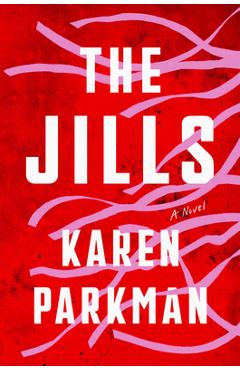 The Jills - Karen Parkman