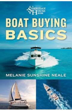 Boat Buying Basics - Melanie Sunshine Neale