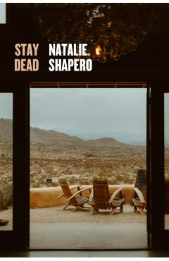 Stay Dead - Natalie Shapero
