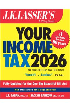 J.K. Lasser's Your Income Tax 2026: For Preparing Your 2024 Tax Return -