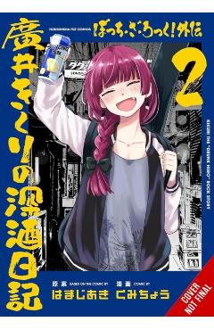 Bocchi the Rock! Side Story: Kikuri Hiroi's Heavy-Drinking Diary, Vol. 2 - Aki Hamazi