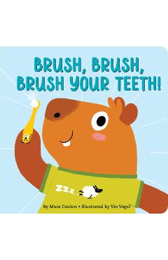 Brush, Brush, Brush Your Teeth Board Book -
