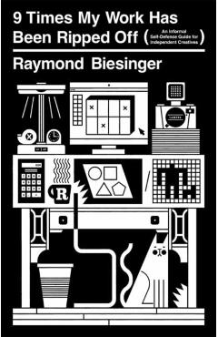 9 Times My Work Has Been Ripped Off - Raymond Biesinger