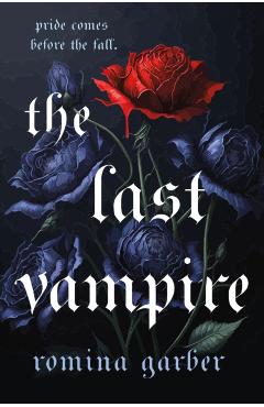 The Last Vampire - Romina Garber
