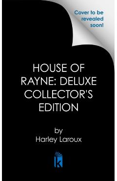 House of Rayne: Deluxe Limited Edition - Harley Laroux