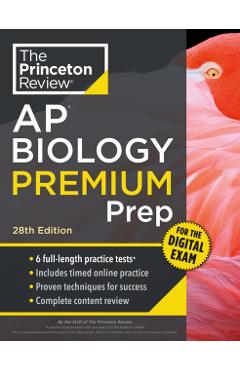 Princeton Review AP Biology Premium Prep, 28th Edition: 6 Practice Tests + Digital Practice Online + Content Review -