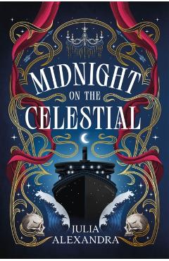 Midnight on the Celestial - Julia Alexandra