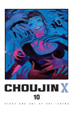 Choujin X, Vol. 10 - Sui Ishida