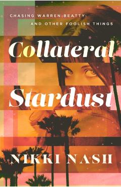 Collateral Stardust - Nikki Nash