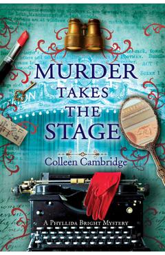 Murder Takes the Stage - Colleen Cambridge