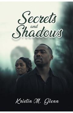 Secrets and Shadows - Kristin M. Glenn - Imagine 1