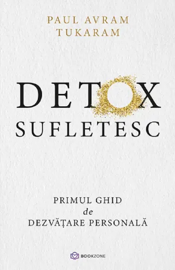 Detox sufleteșc - Paul Avram Tukaram | Libris.ro
