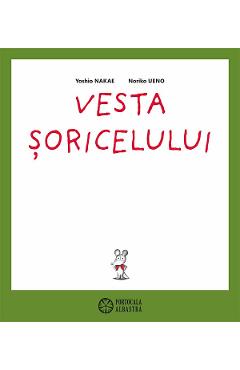 Vesta soricelului - Yoshio Nakae - PORTOCALA ALBASTRA