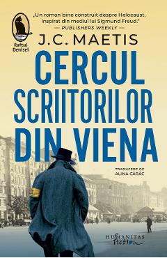 Cercul scriitorilor din Viena - J.C. Maetis - HUMANITAS